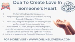 Wazifa To Create Love In Someone’s Heart - Online Love Dua