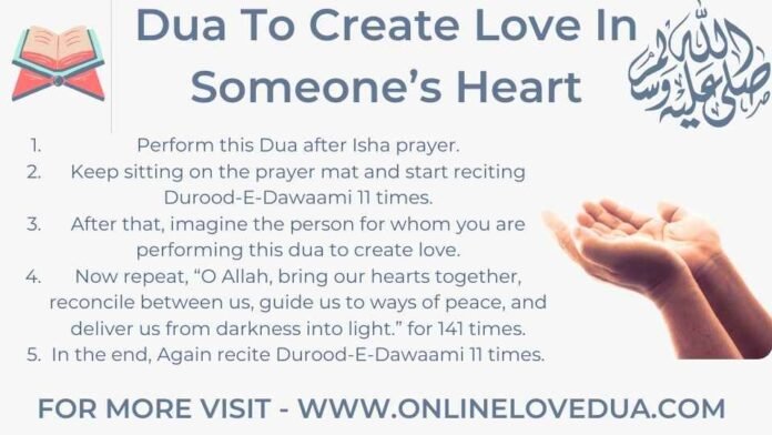 Wazifa To Create Love In Someone’s Heart - Online Love Dua